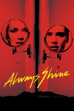 Always Shine (2016) Dual Audio HDRip | Hindi Full Movie – 480p